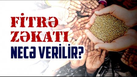 Fitrə zəkatı nədən çıxarılır ?